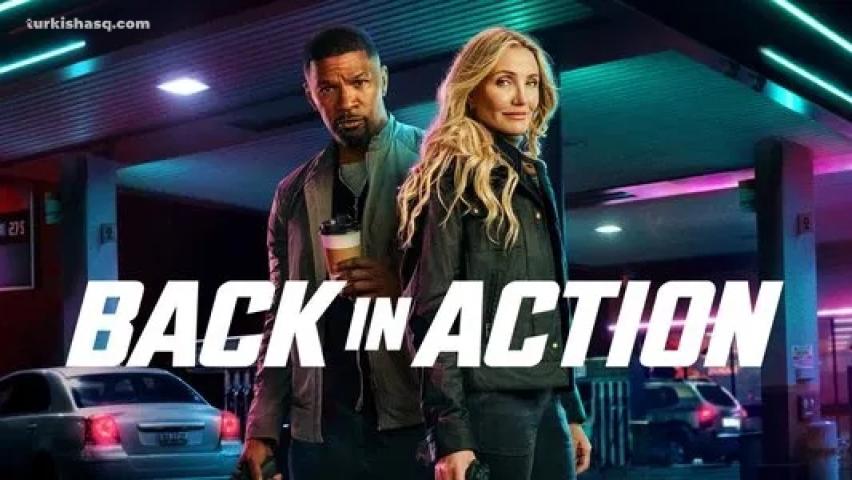 فيلم Back in Action 2025 مترجم