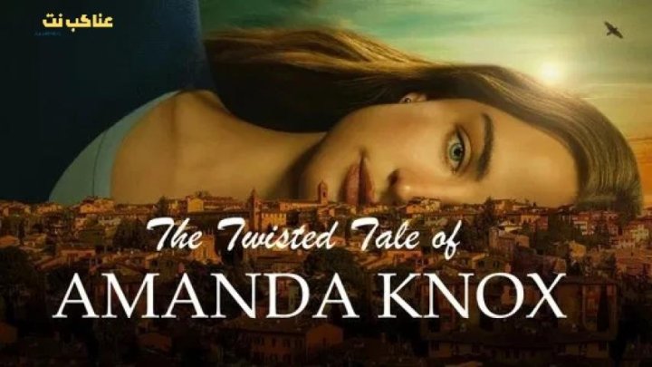 مسلسل The Twisted Tale of Amanda Knox الحلقة 6 مترجمة
