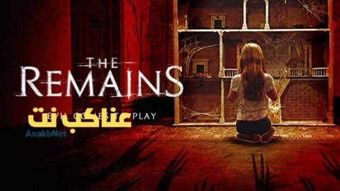 فيلم The Remains 2016 مترجم