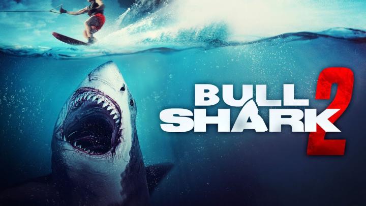 فيلم Bull Shark 2 2024 مترجم